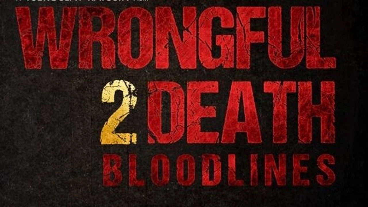 Wrongful Death 2: Dòng Máu